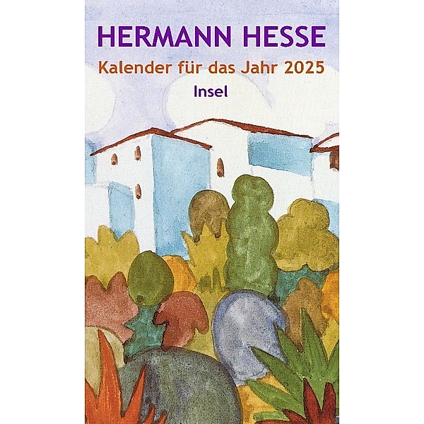 Insel-Kalender für das Jahr 2025, Hermann Hesse