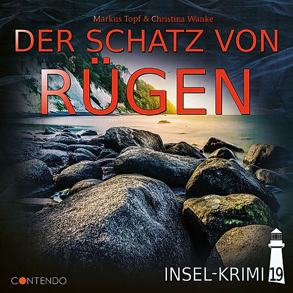 Insel-Krimi - 19 - Der Schatz von Rügen, Markus Topf, Christina Wanke