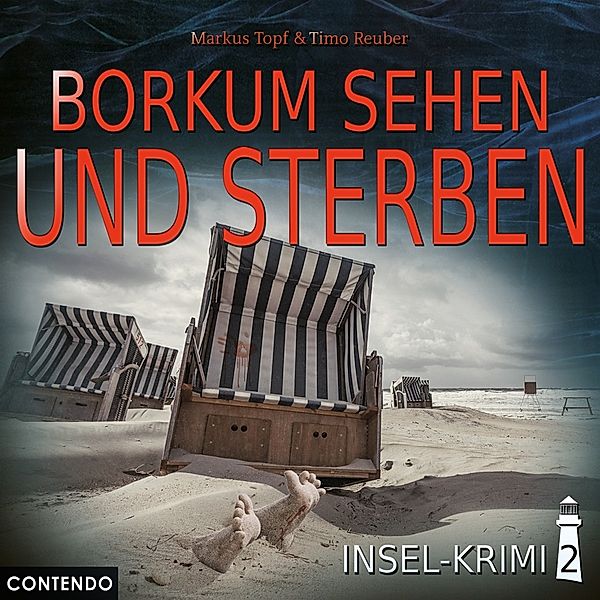 Insel-Krimi - Borkum sehen und sterben,1 Audio-CD, Markus Topf