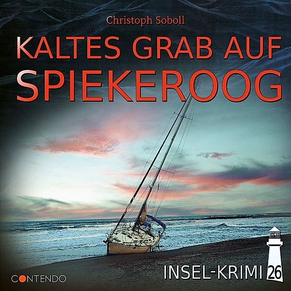 Insel-Krimi - Kaltes Grab auf Spiekeroog,1 Audio-CD, Christoph Soboll