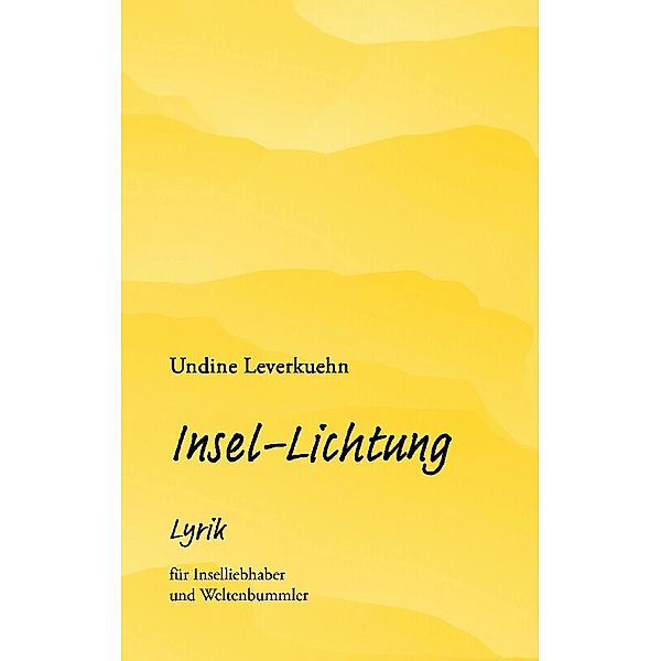 Insel-Lichtung, Undine Leverkuehn