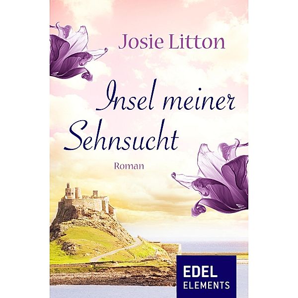 Insel meiner Sehnsucht / Akora-Trilogie Bd.2, Josie Litton