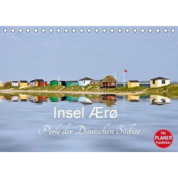 Insel Ærø - Perle der Dänischen Südsee (Tischkalender 2020 DIN A5 quer)