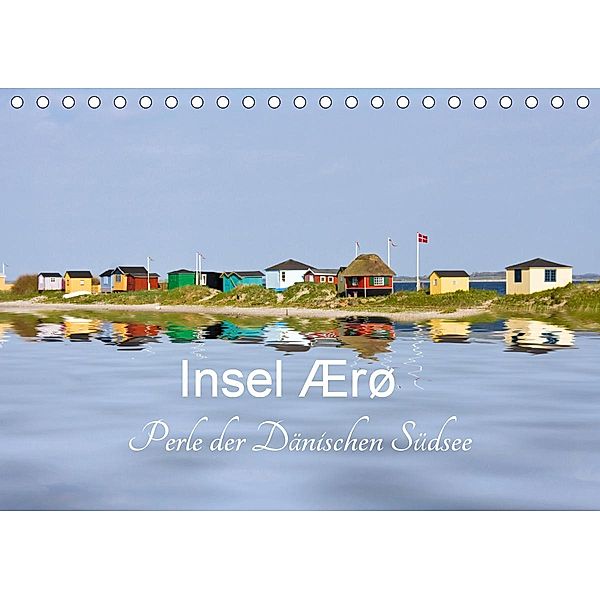 Insel Ærø - Perle der Dänischen Südsee (Tischkalender 2021 DIN A5 quer), Carina-Fotografie