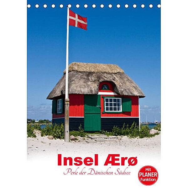 Insel Ærø - Perle der Dänischen Südsee (Tischkalender 2022 DIN A5 hoch), Carina-Fotografie