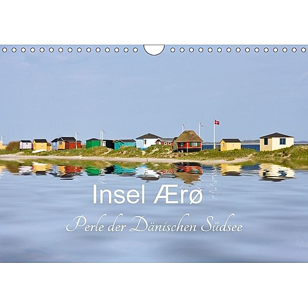 Insel Ærø - Perle der Dänischen Südsee (Wandkalender 2018 DIN A4 quer), Carina-Fotografie