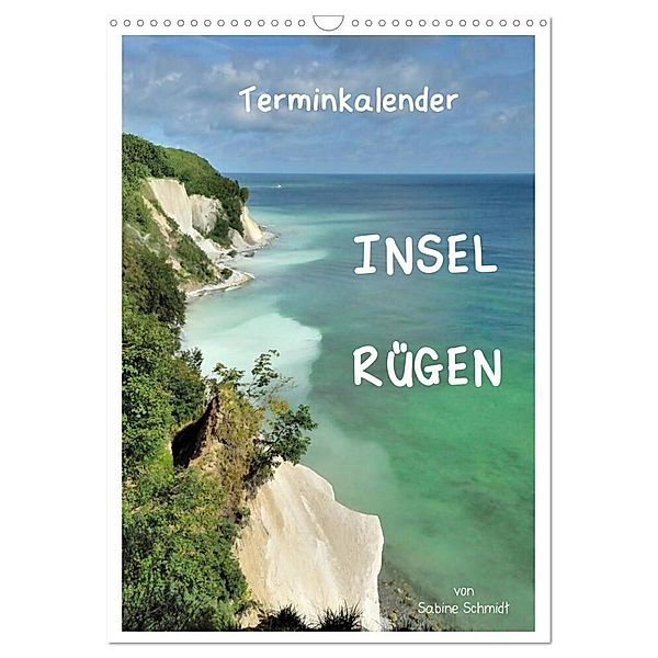 Insel Rügen / Planer (Wandkalender 2024 DIN A3 hoch), CALVENDO Monatskalender, Sabine Schmidt