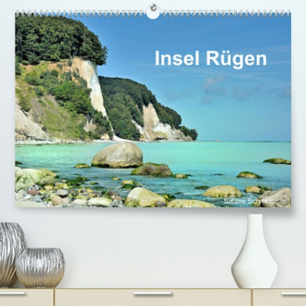 Insel Rügen (Premium, hochwertiger DIN A2 Wandkalender 2022, Kunstdruck in Hochglanz), Sabine Schmidt