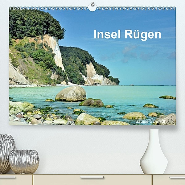 Insel Rügen(Premium, hochwertiger DIN A2 Wandkalender 2020, Kunstdruck in Hochglanz), Sabine Schmidt