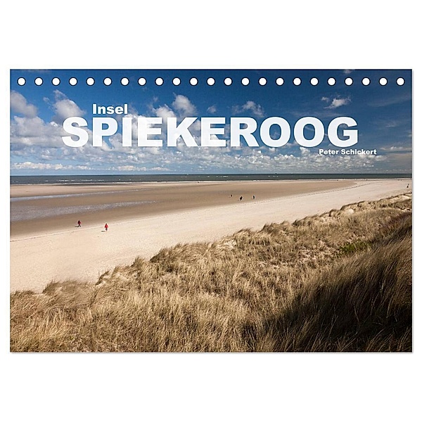 Insel Spiekeroog (Tischkalender 2024 DIN A5 quer), CALVENDO Monatskalender, Peter Schickert