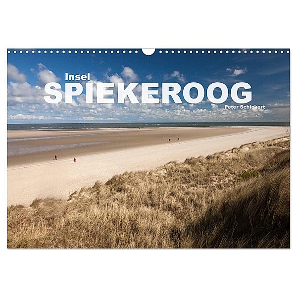 Insel Spiekeroog (Wandkalender 2024 DIN A3 quer), CALVENDO Monatskalender, Peter Schickert