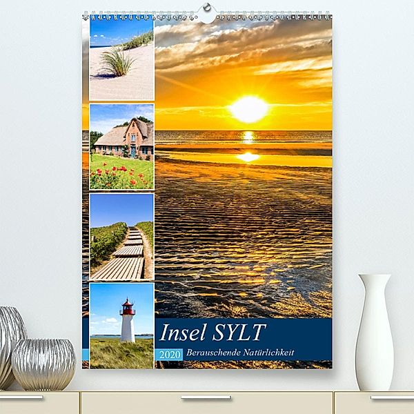 INSEL SYLT, Berauschende Natürlichkeit(Premium, hochwertiger DIN A2 Wandkalender 2020, Kunstdruck in Hochglanz), Andrea Dreegmeyer