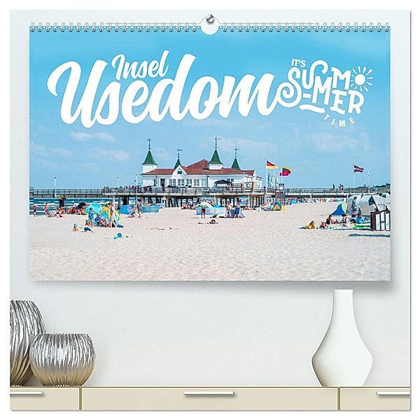 Insel Usedom - It's Summer Time (hochwertiger Premium Wandkalender 2024 DIN A2 quer), Kunstdruck in Hochglanz, Gunnar Freise (lenshiker@gmail.com)