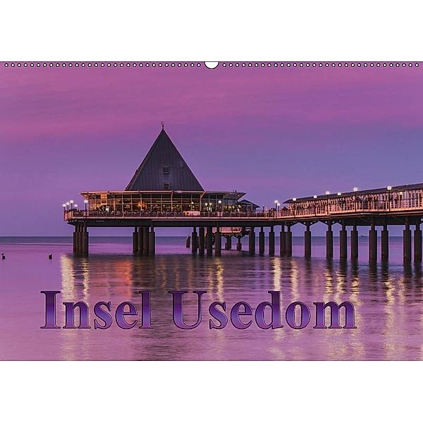 Insel Usedom (Wandkalender 2017 DIN A2 quer), Gunter Kirsch