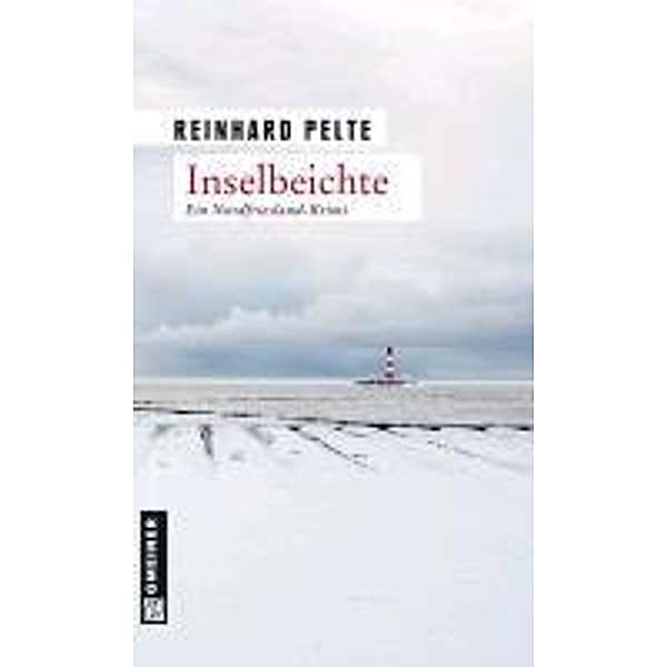 Inselbeichte / Kriminalrat Jung Bd.3, Reinhard Pelte