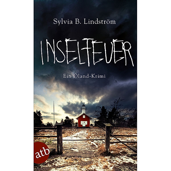 Inselfeuer / Stellan Qvist & Alasca Rosengren Bd.1, Sylvia B. Lindström