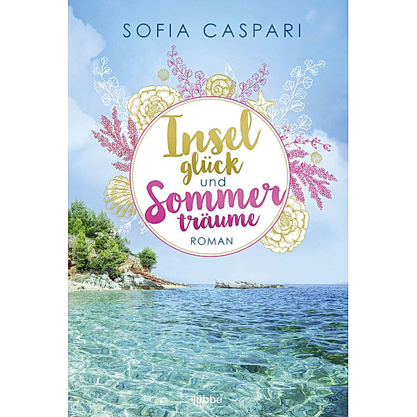 Inselglück und Sommerträume, Sofia Caspari