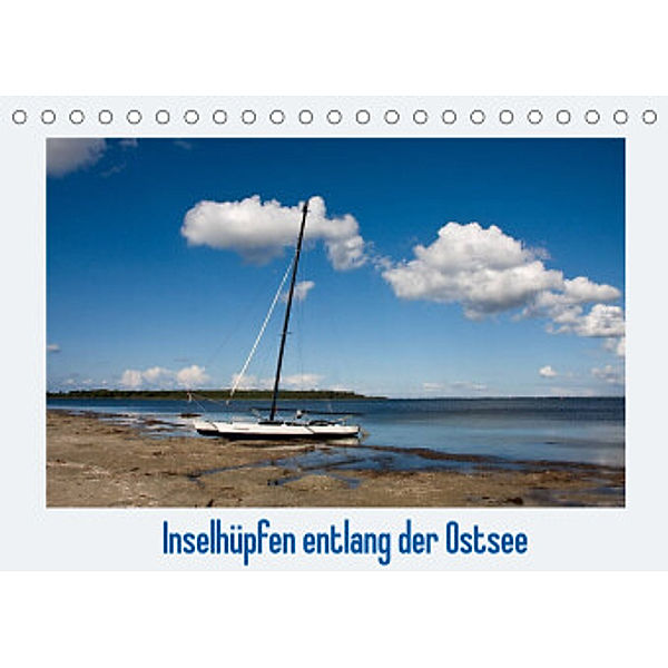 Inselhüpfen entlang der Ostsee (Tischkalender 2022 DIN A5 quer), Rosemarie Prediger, Klaus Prediger
