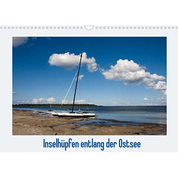 Inselhüpfen entlang der Ostsee (Wandkalender 2022 DIN A3 quer), Klaus Prediger, Rosemarie Prediger