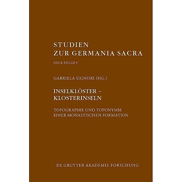 Inselklöster - Klosterinseln / Studien zur Germania Sacra. Neue Folge Bd.9