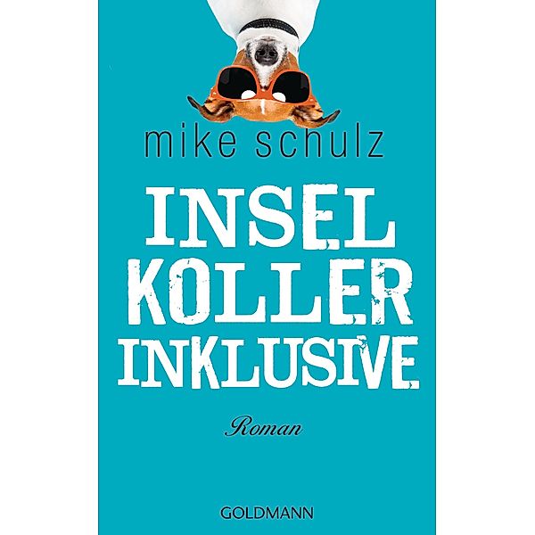 Inselkoller inklusive, Mike Schulz