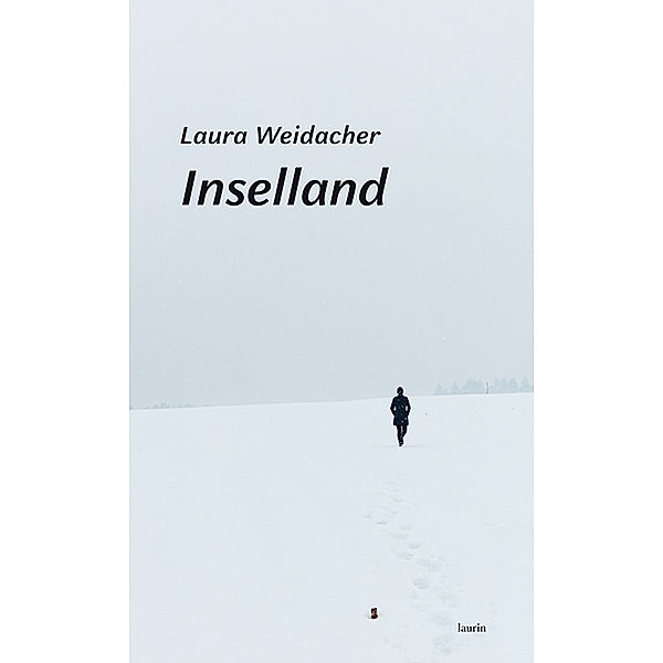 Inselland, Laura Weidacher