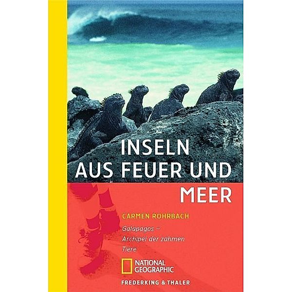 Inseln aus Feuer und Meer, Carmen Rohrbach