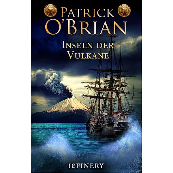 Inseln der Vulkane / Jack Aubrey Bd.15, Patrick O'Brian