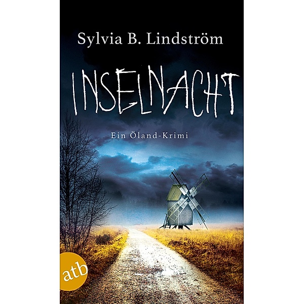 Inselnacht / Stellan Qvist & Alasca Rosengren Bd.2, Sylvia B. Lindström