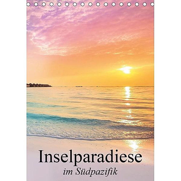 Inselparadiese im Südpazifik (Tischkalender 2019 DIN A5 hoch), Elisabeth Stanzer