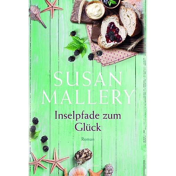 Inselpfade zum Glück / Blackberry Island Bd.4, Susan Mallery