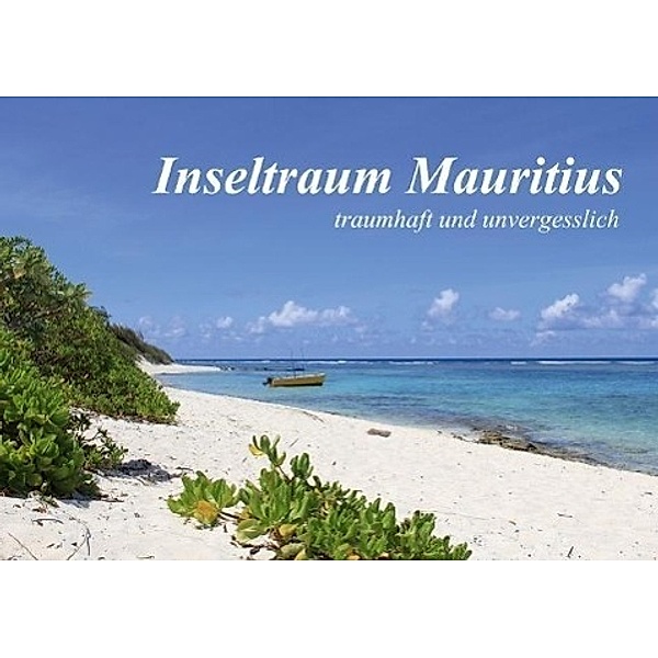 Inseltraum Mauritius (Posterbuch DIN A3 quer), Jana Thiem-Eberitsch