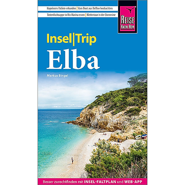 InselTrip / Reise Know-How InselTrip Elba, Markus Bingel