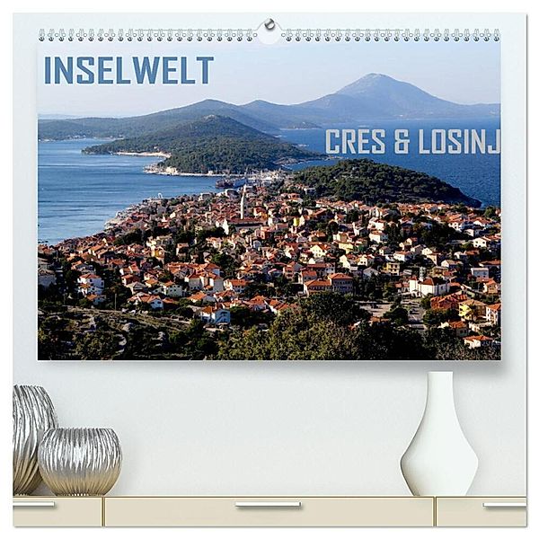 Inselwelt Cres & Losinj (hochwertiger Premium Wandkalender 2025 DIN A2 quer), Kunstdruck in Hochglanz, Calvendo, reinhard sock