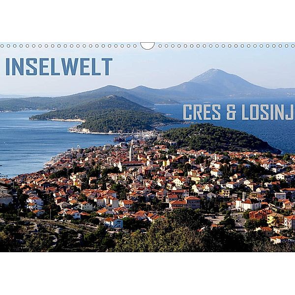 Inselwelt Cres & Losinj (Wandkalender 2023 DIN A3 quer), reinhard sock