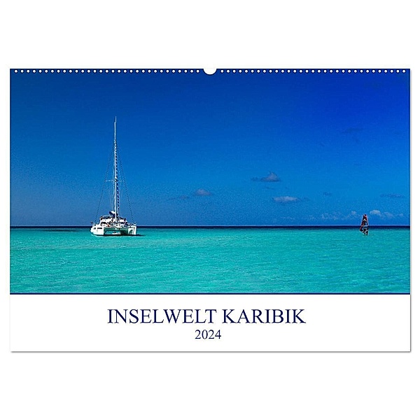 Inselwelt Karibik (Wandkalender 2024 DIN A2 quer), CALVENDO Monatskalender, Christian Heeb