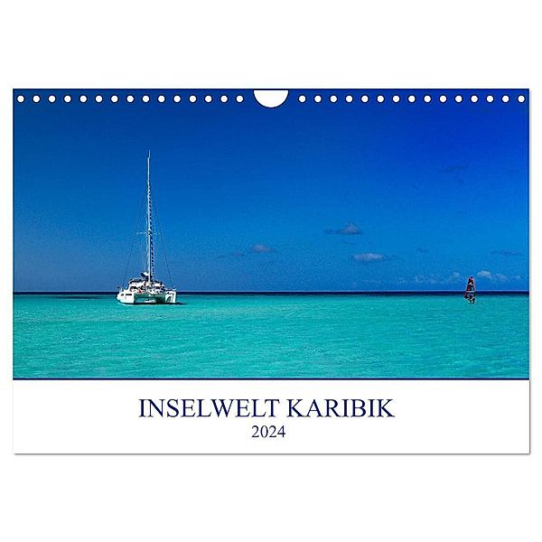 Inselwelt Karibik (Wandkalender 2024 DIN A4 quer), CALVENDO Monatskalender, Christian Heeb