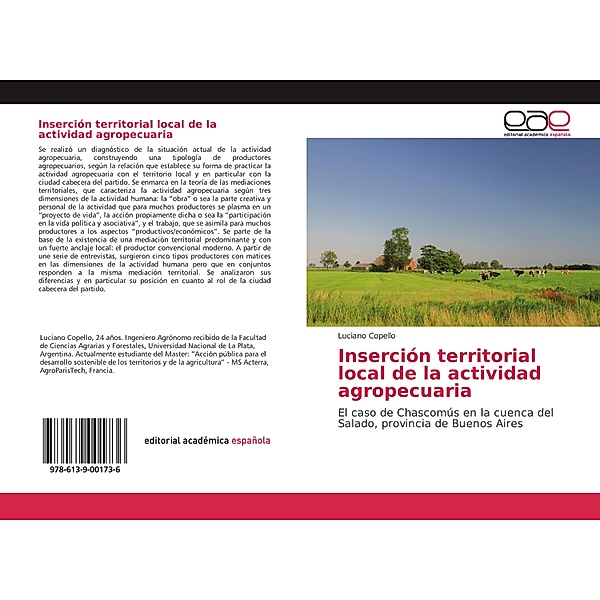 Inserción territorial local de la actividad agropecuaria, Luciano Copello