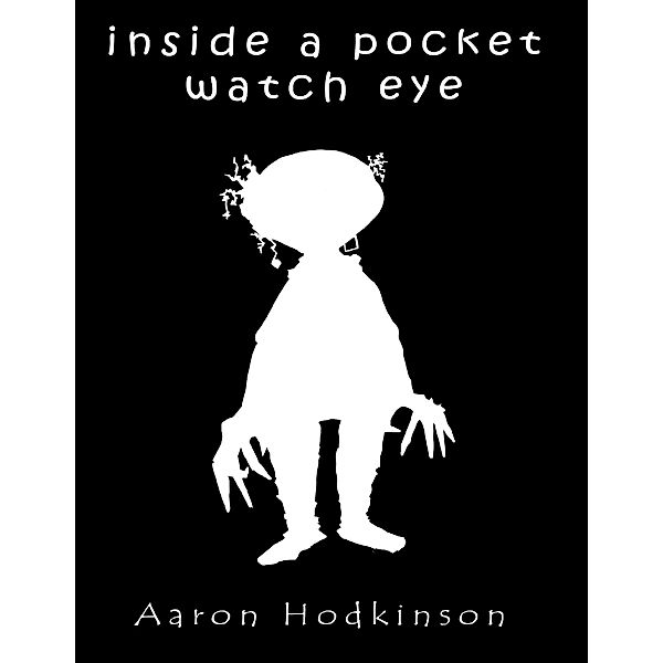 Inside a Pocket Watch Eye, Aaron Hodkinson