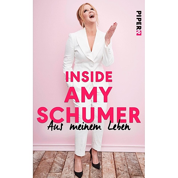 Inside Amy Schumer / Piper Taschenbuch, Amy Schumer