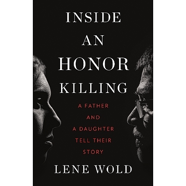 Inside an Honor Killing, Lene Wold