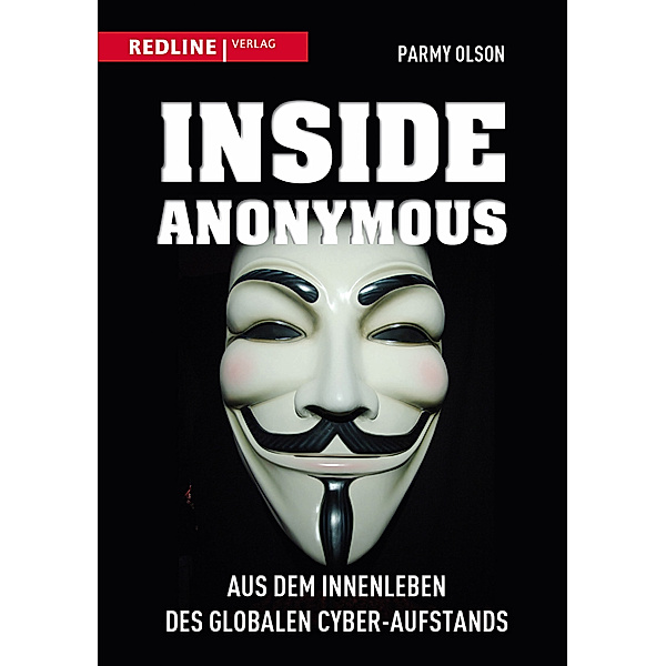 Inside Anonymous, Parmy Olson