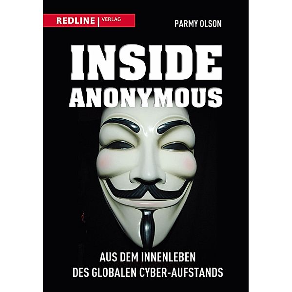 Inside Anonymous, Parmy Olson