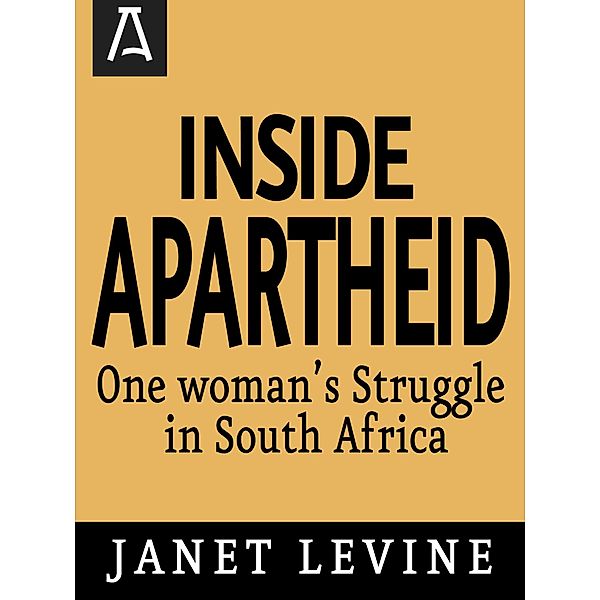 Inside Apartheid, Janet Levine