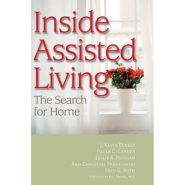 Inside Assisted Living, J. Kevin Eckert