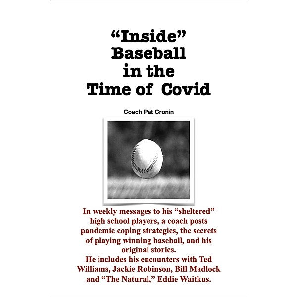 Inside  Baseball in the Time of Covid, Patrick Cronin