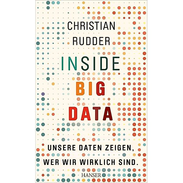 Inside Big Data, Christian Rudder