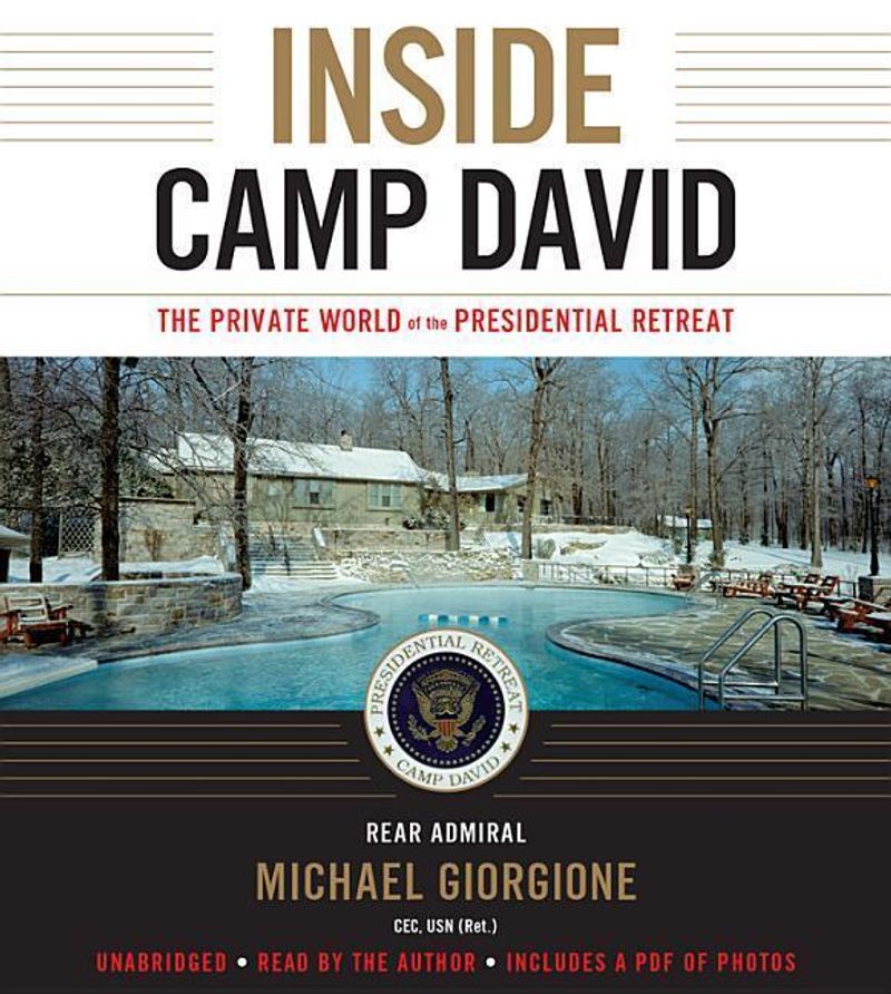 Inside Camp David: The Private World of the Presidential Retreat Hörbuch