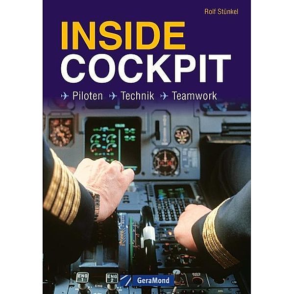Inside Cockpit, Rolf Stünkel