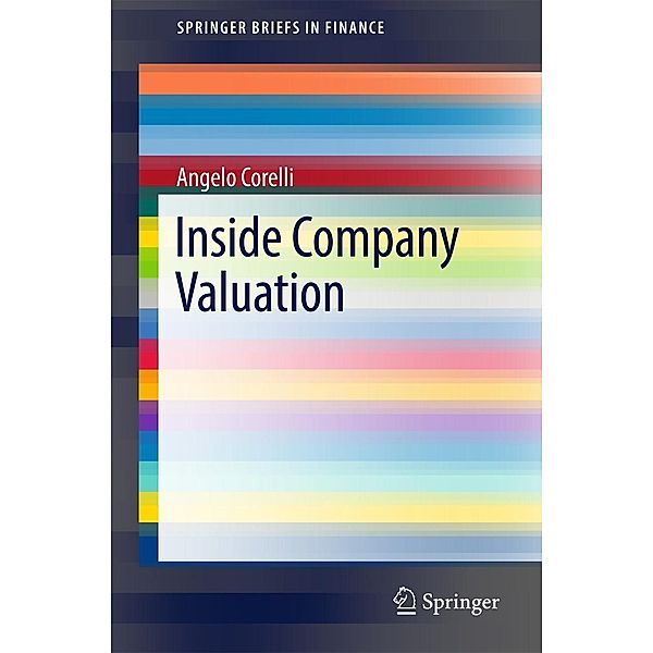 Inside Company Valuation / SpringerBriefs in Finance, Angelo Corelli